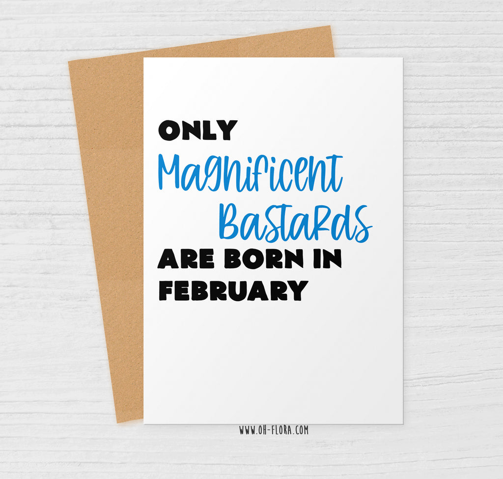 Magnificent Bastard February