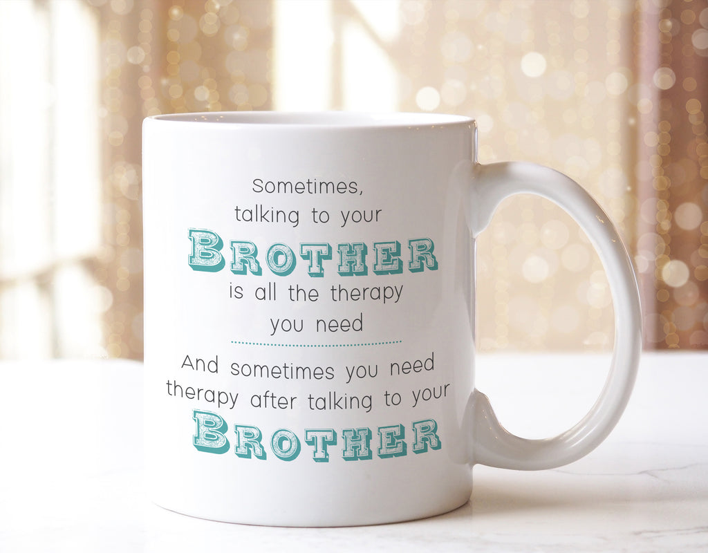 Talking To Your Brother Mug