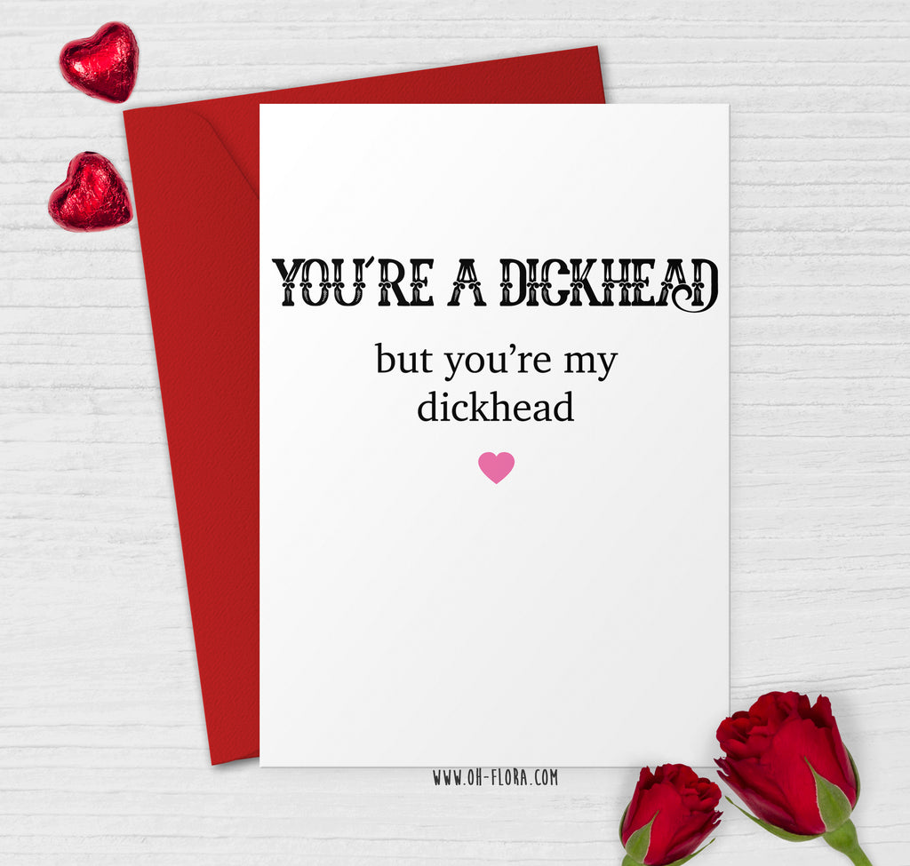 You're My Dickhead