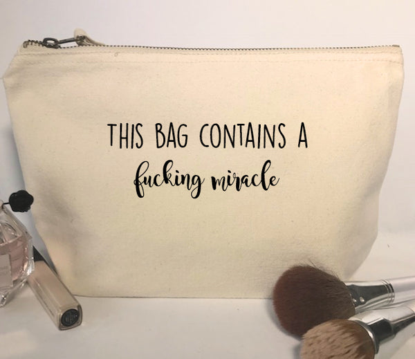 Fucking Miracle Make-Up Bag – Oh Flora