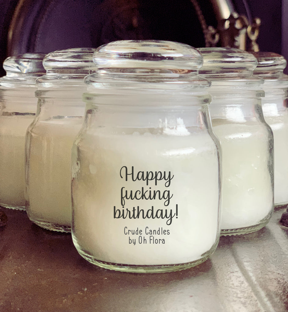 Happy Fucking Birthday Small Jar Candle