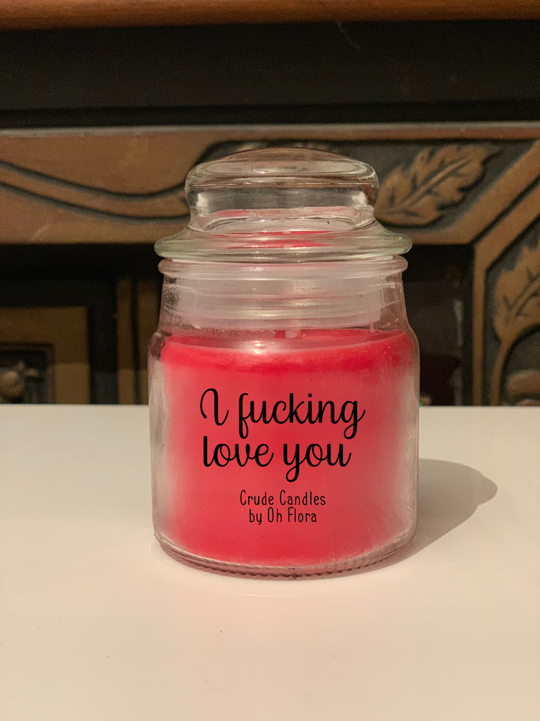 Fucking Love You Jar Candle