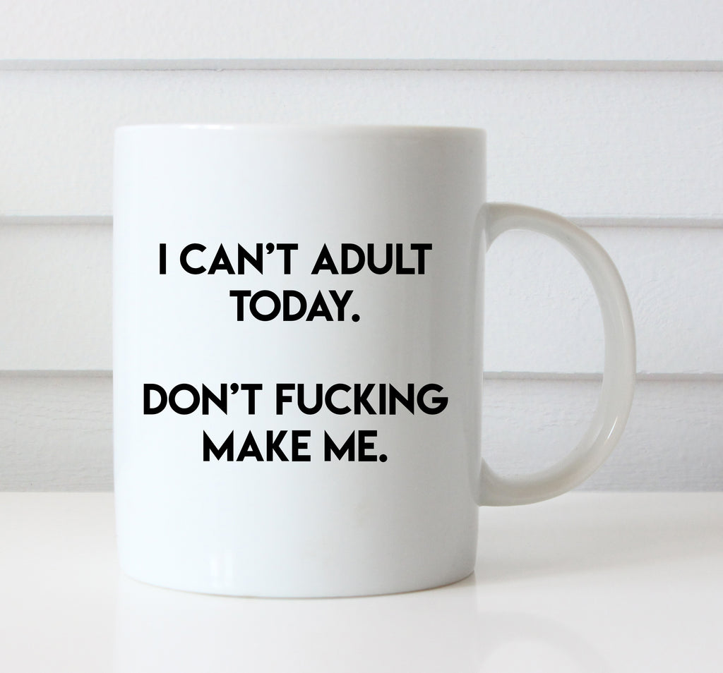 Can't Adult Mug