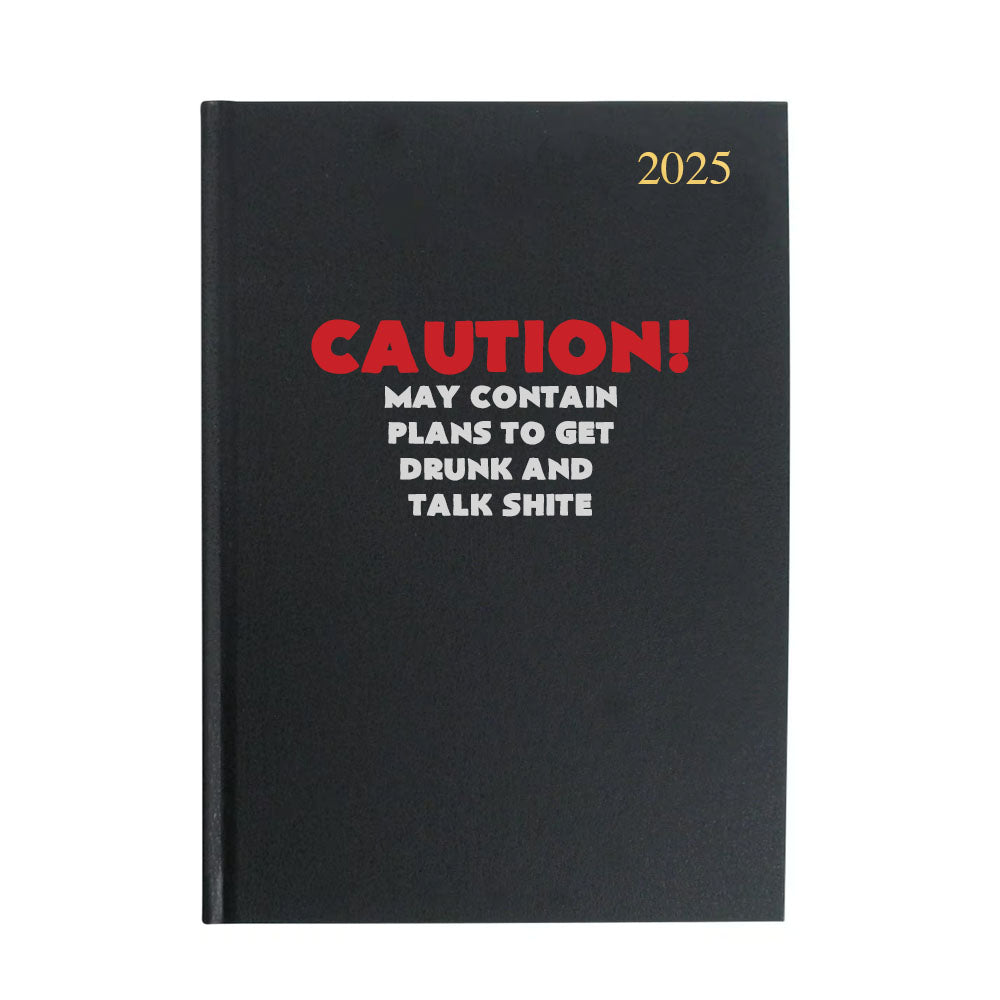 CAUTION! 2025 A5 Week To View Diary