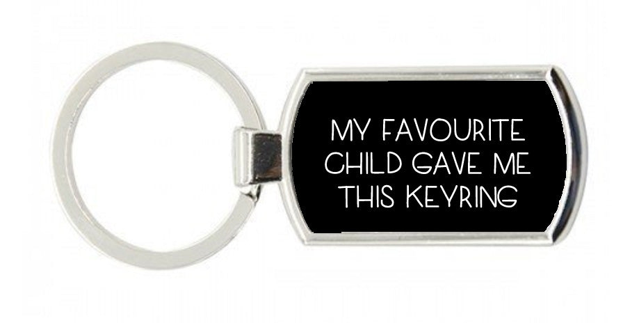 My Favourite Child Keyring