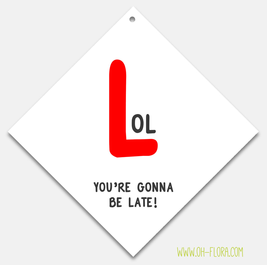 You're Gonna Be Late