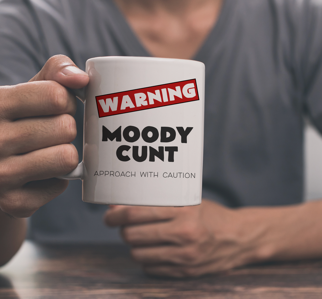 Moody Cunt Mug
