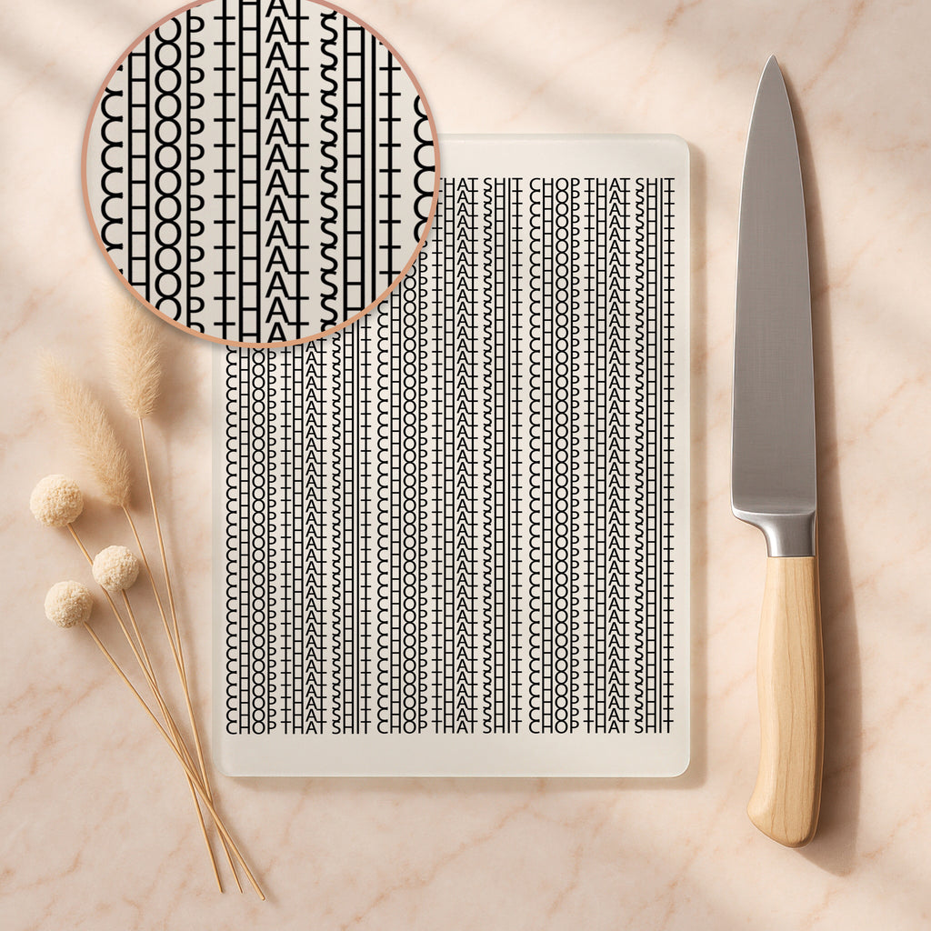 Chop That Shit Glass Cutting Board
