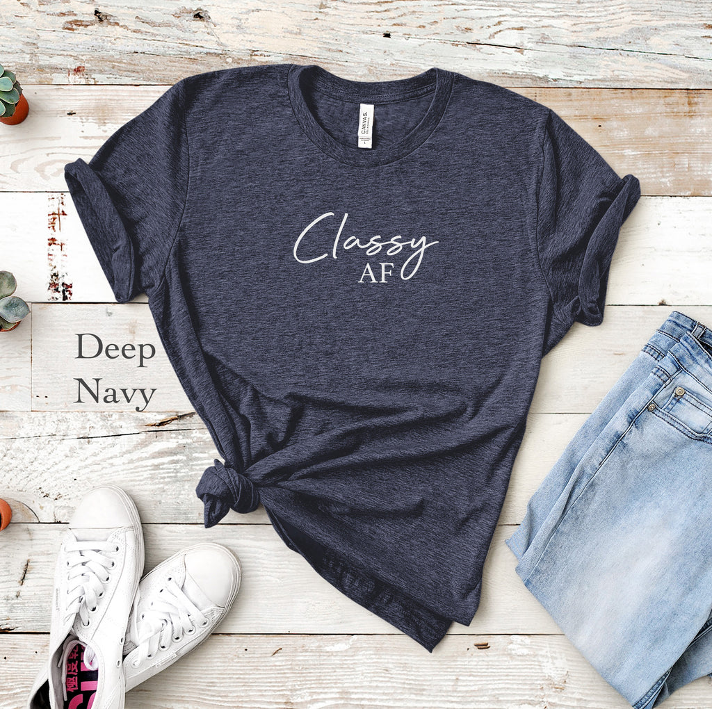 Classy AF Tee