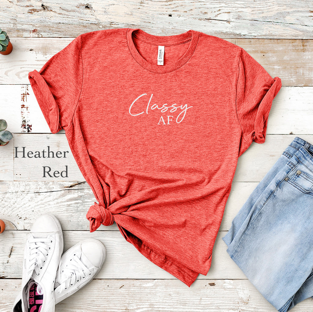 Classy AF Tee