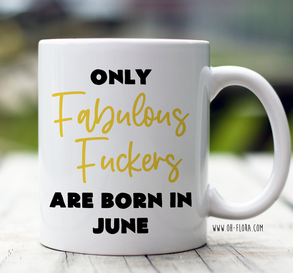 Fabulous Fucker June Mug