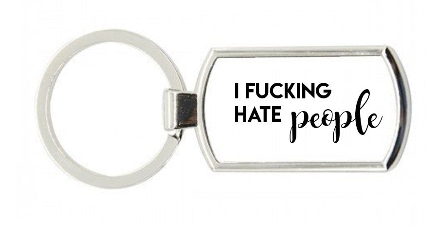 Hate People Keyring