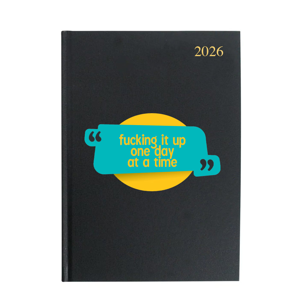 Fucking it up 2026 A5 Week To View Diary