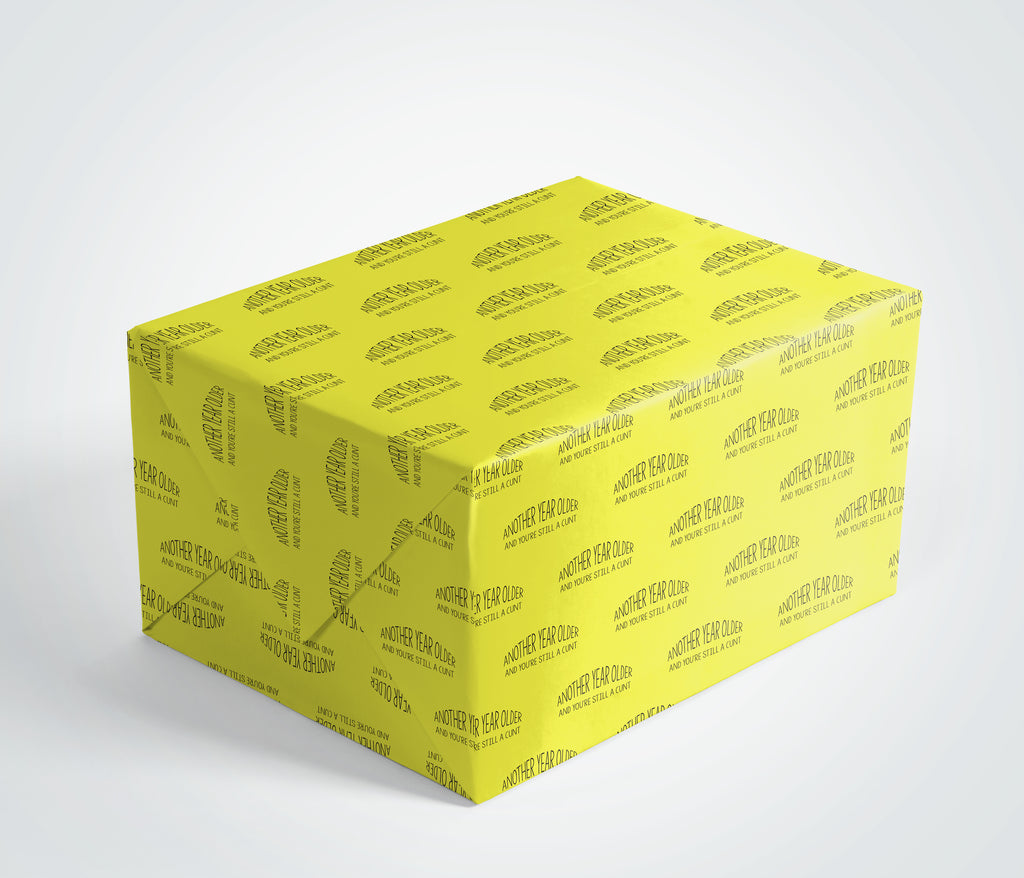 Still A Cunt Gift Wrap