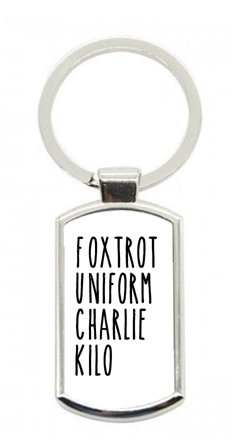 Foxtrot Uniform... Keyring