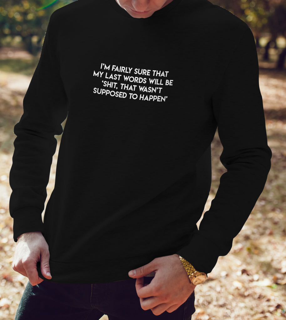 Last Word Mens Sweatshirt