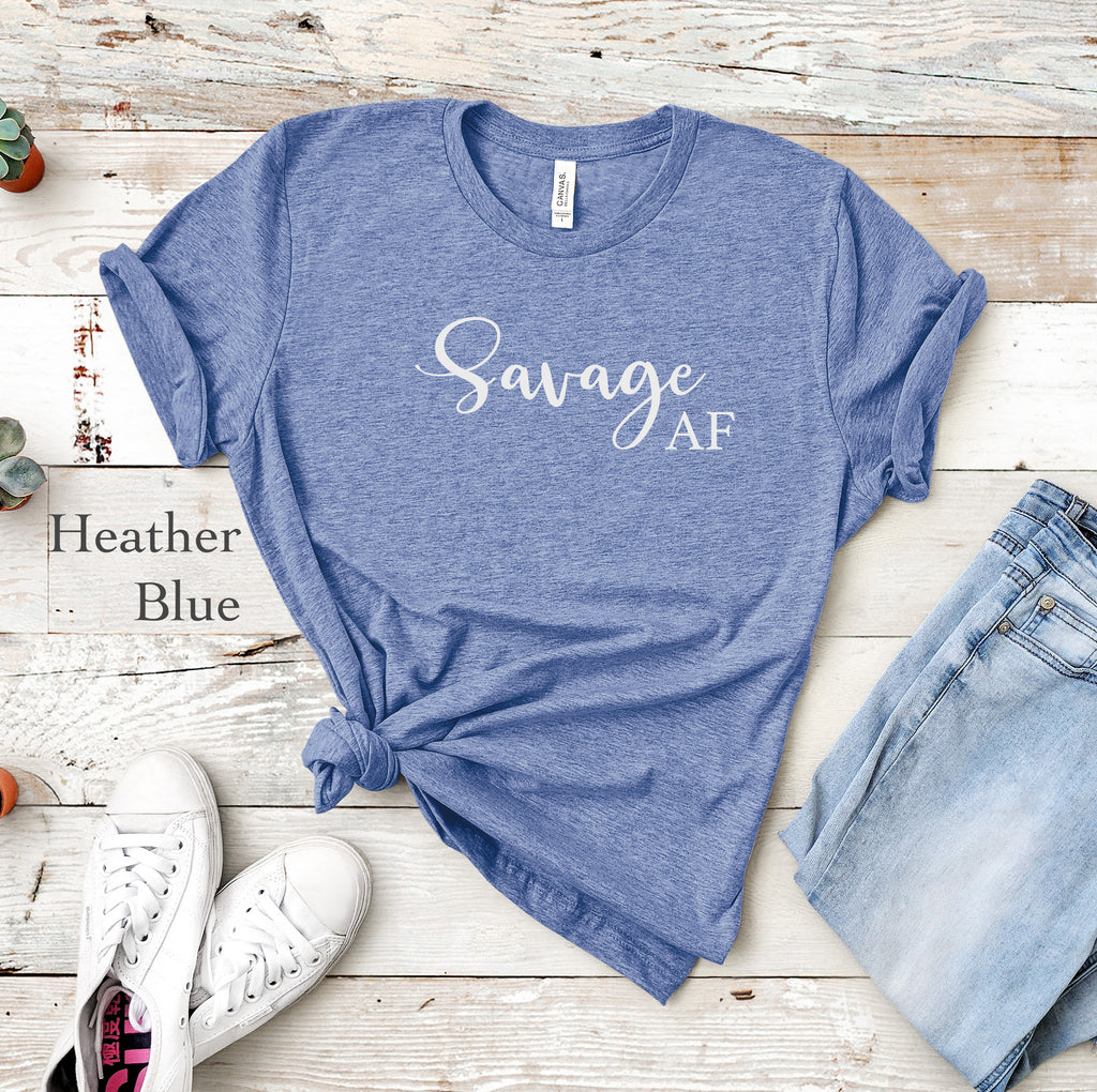 Savage AF Tee