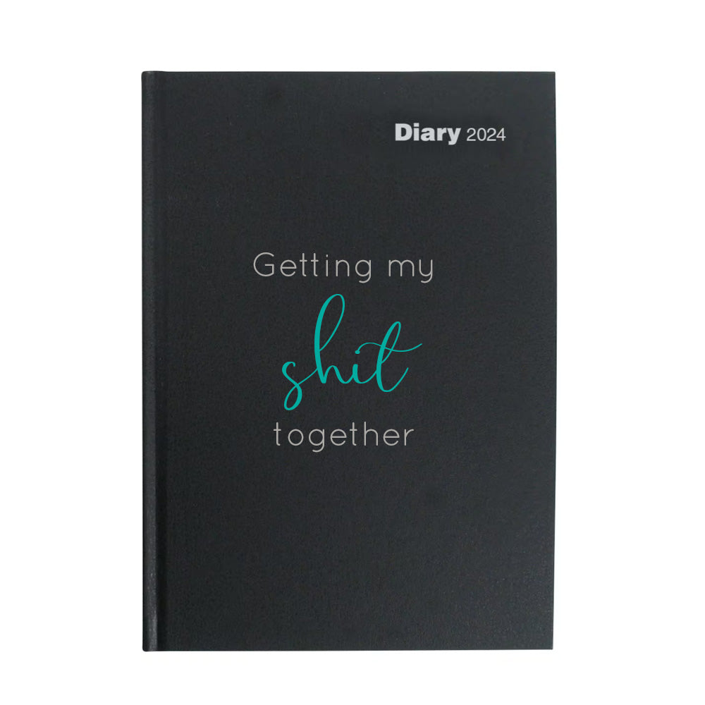 Shit Together 2024 A5 Week To View Diary