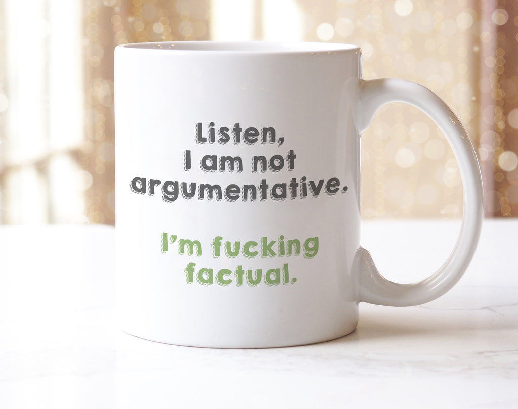 Not Argumentative Mug