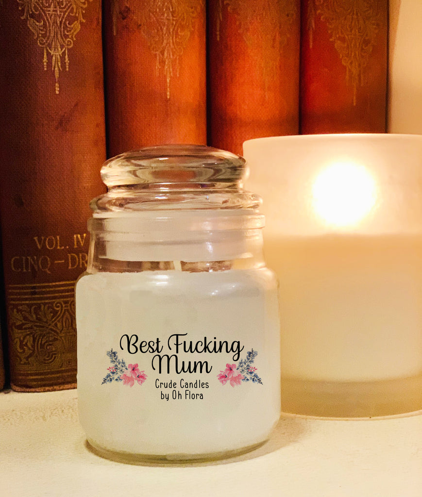 Best Fucking Mum Small Candle