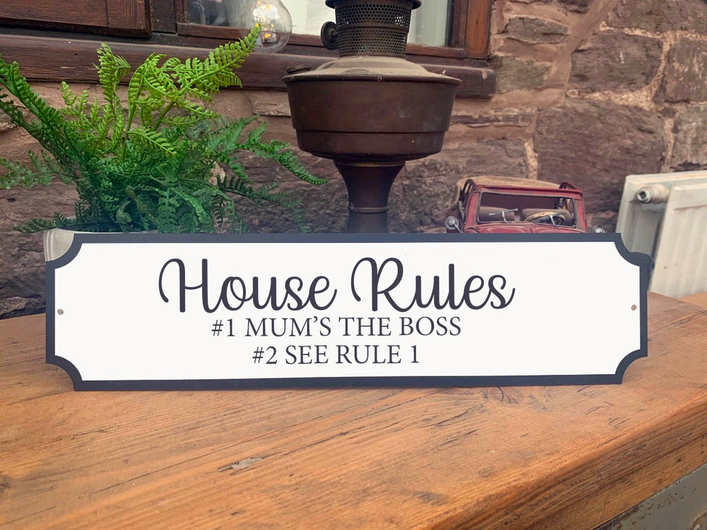 House Rules Vintage Style Street Sign