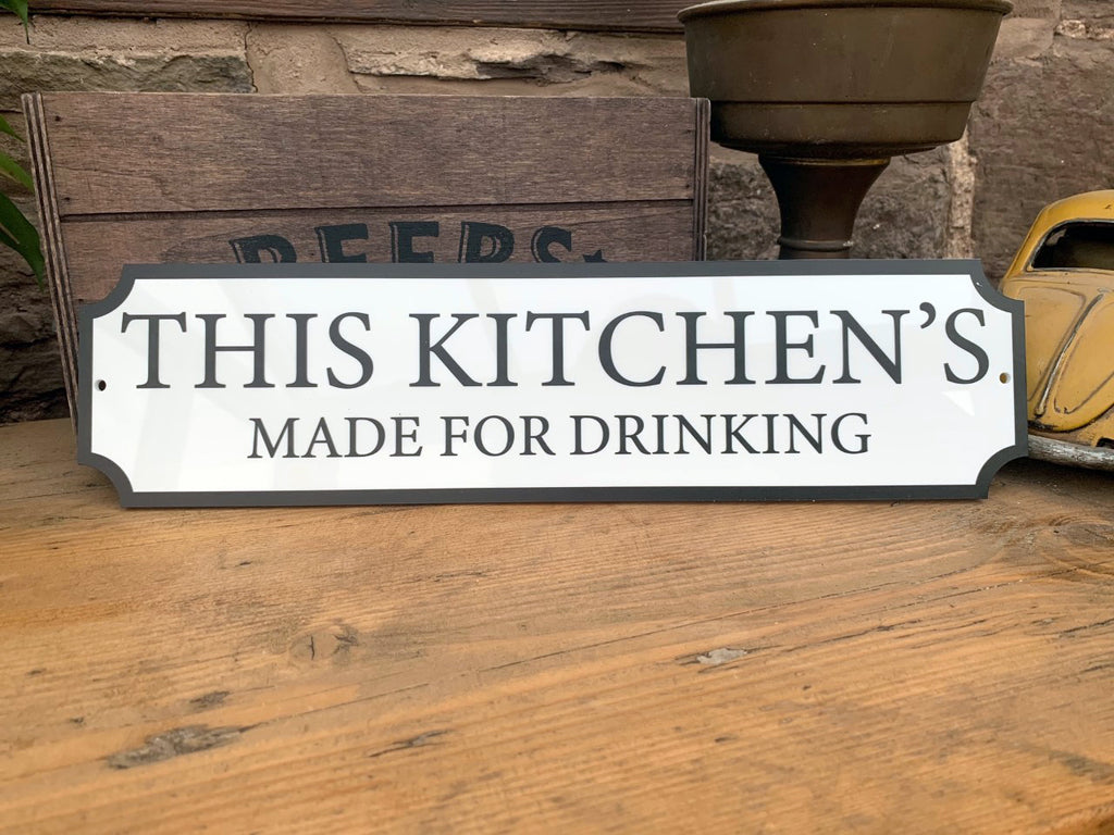 Made For Drinking Vintage Style Street Sign