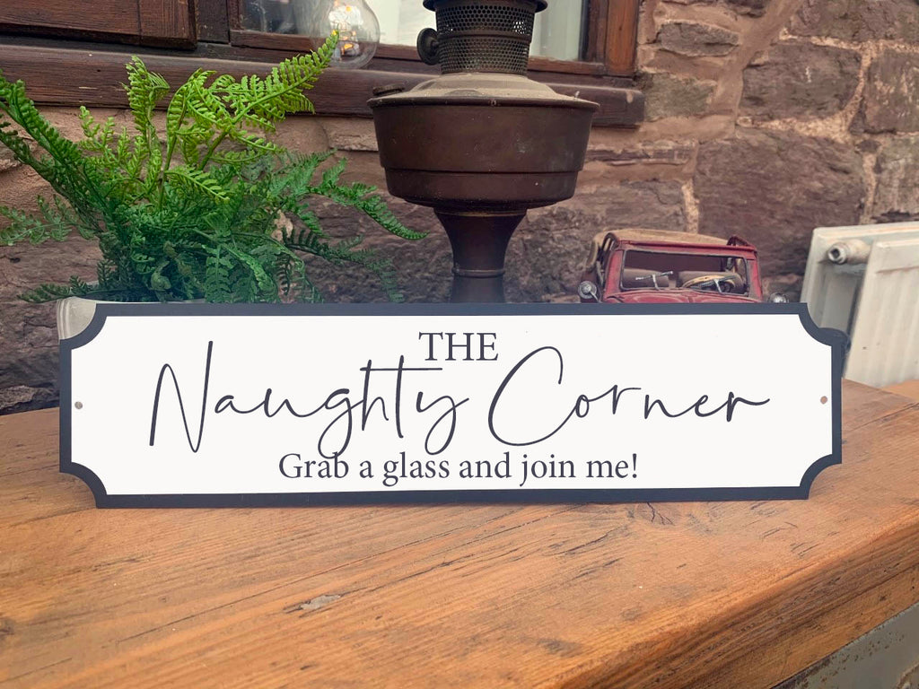 Naughty Corner Vintage Style Street Sign – Oh Flora