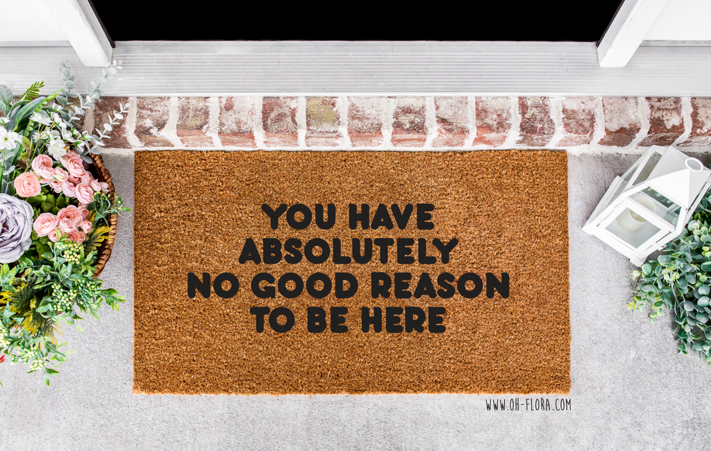 No Good Reason Doormat