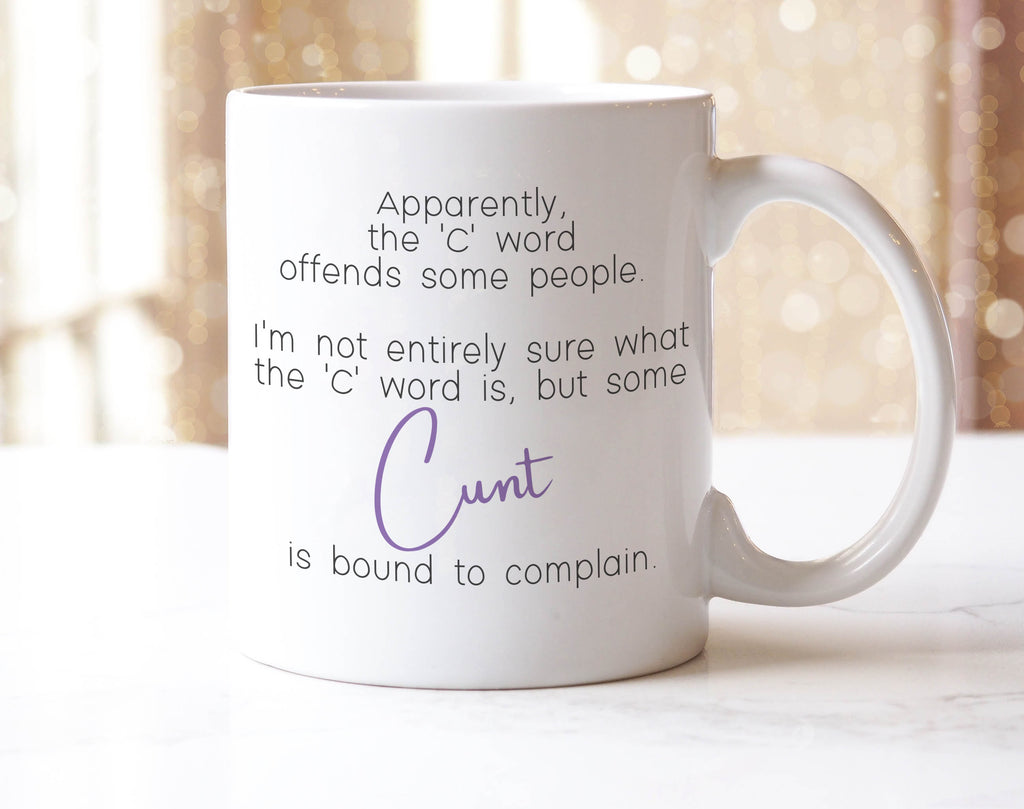The 'C' Word Mug