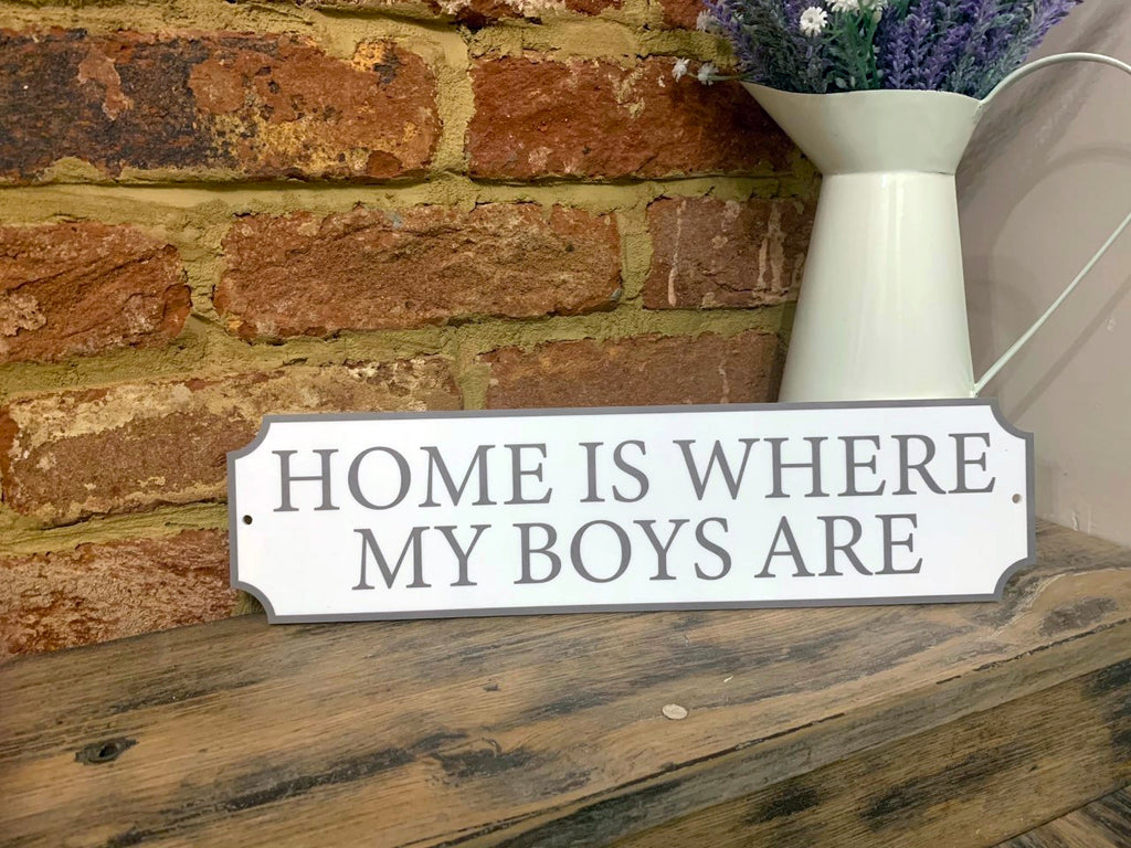 Where My Boys Are Vintage Style Street Sign