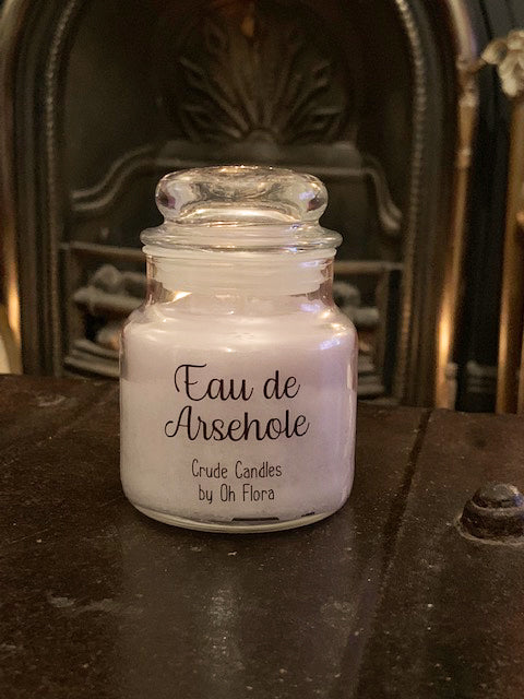 Small Eau De Arsehole Jar Candle