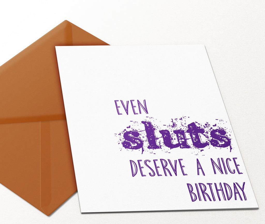 Even Sluts Deserve a Nice Birthday