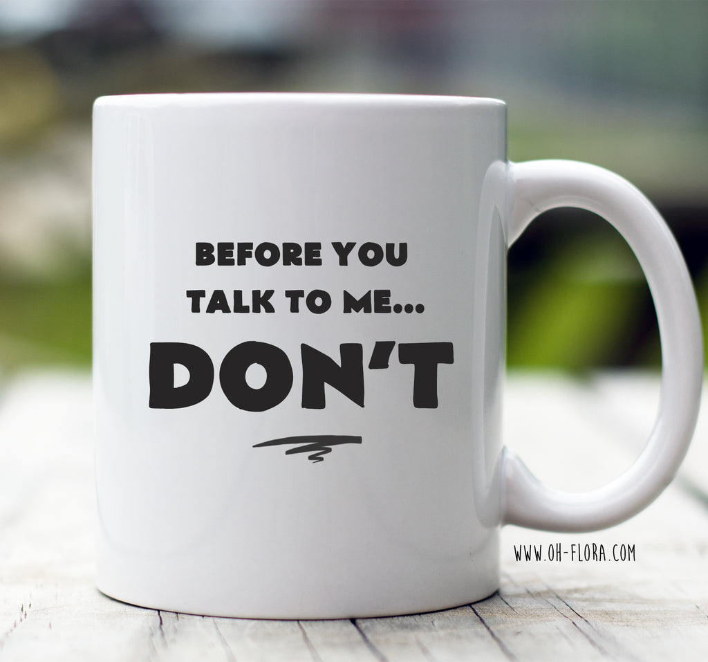 Talk To Me Mug