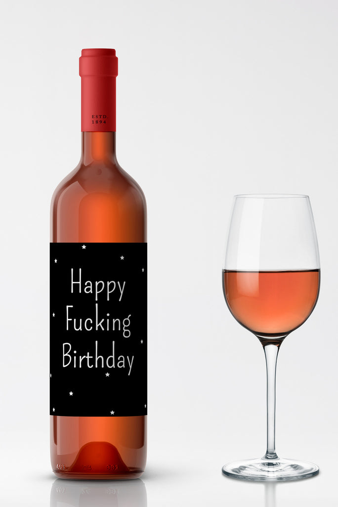 Happy Fucking Birthday Wine Label