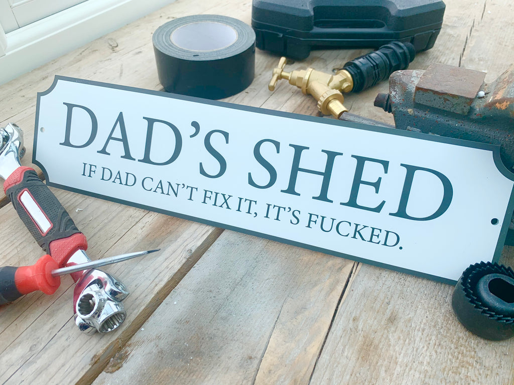 Dad’s Shed Vintage Style Street Sign