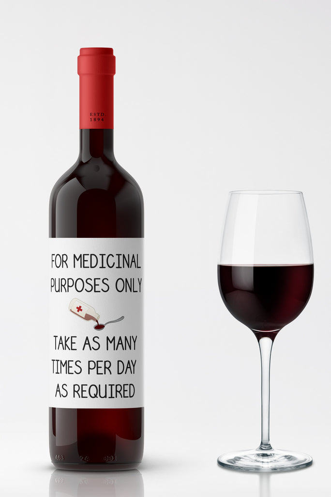 Medicinal Purposes Wine Label