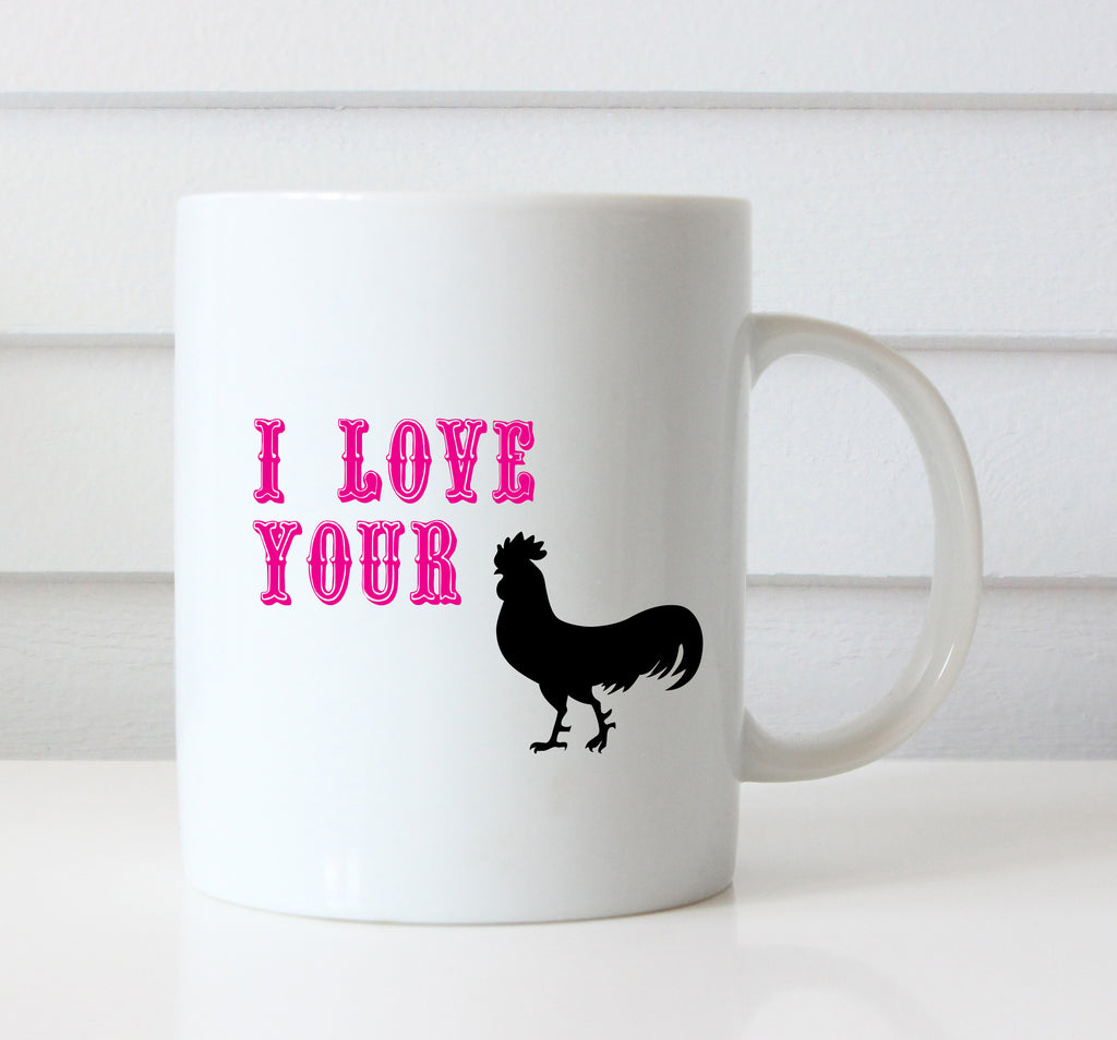 Love Your Cock Mug