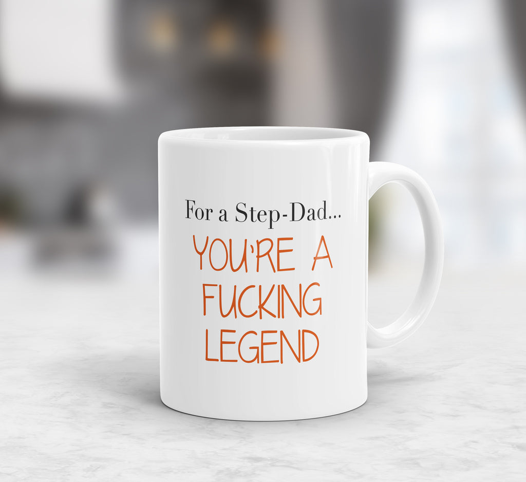 Step Dad - Fucking Legend Mug