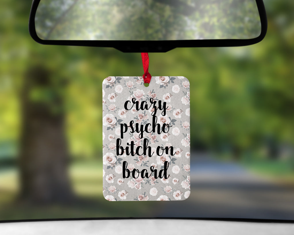 Psycho Bitch Car Air Freshener